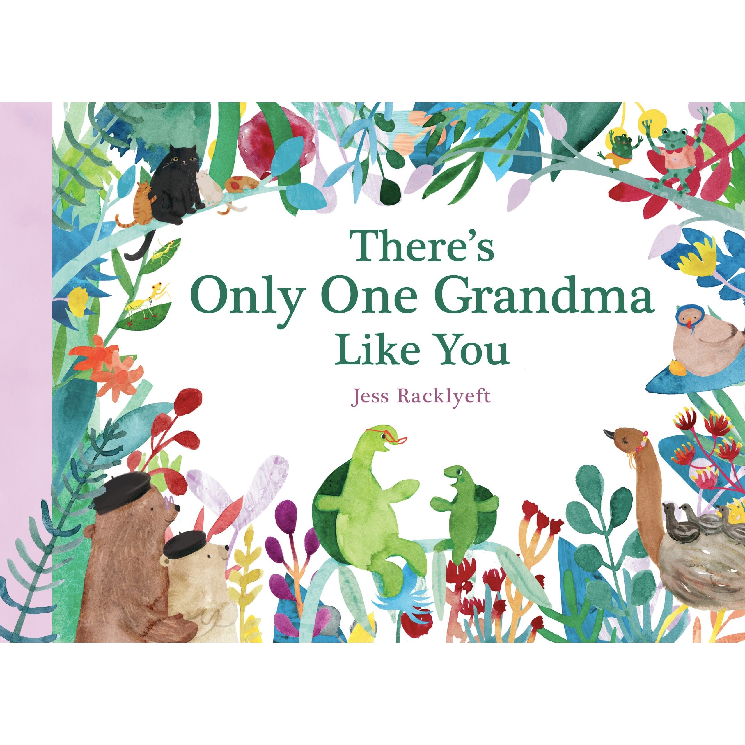 There's Only One Grandma Like You